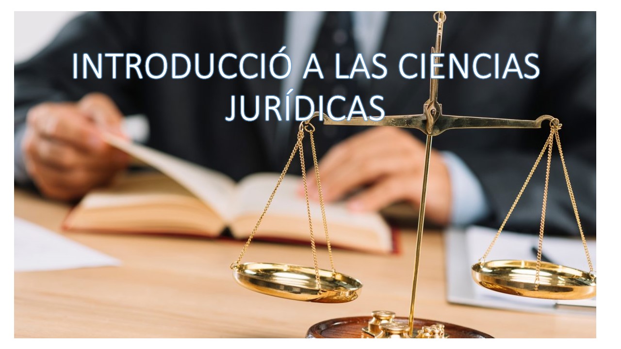 Introducción a las Ciencias Jurídicas I - 1º Semestre - Base