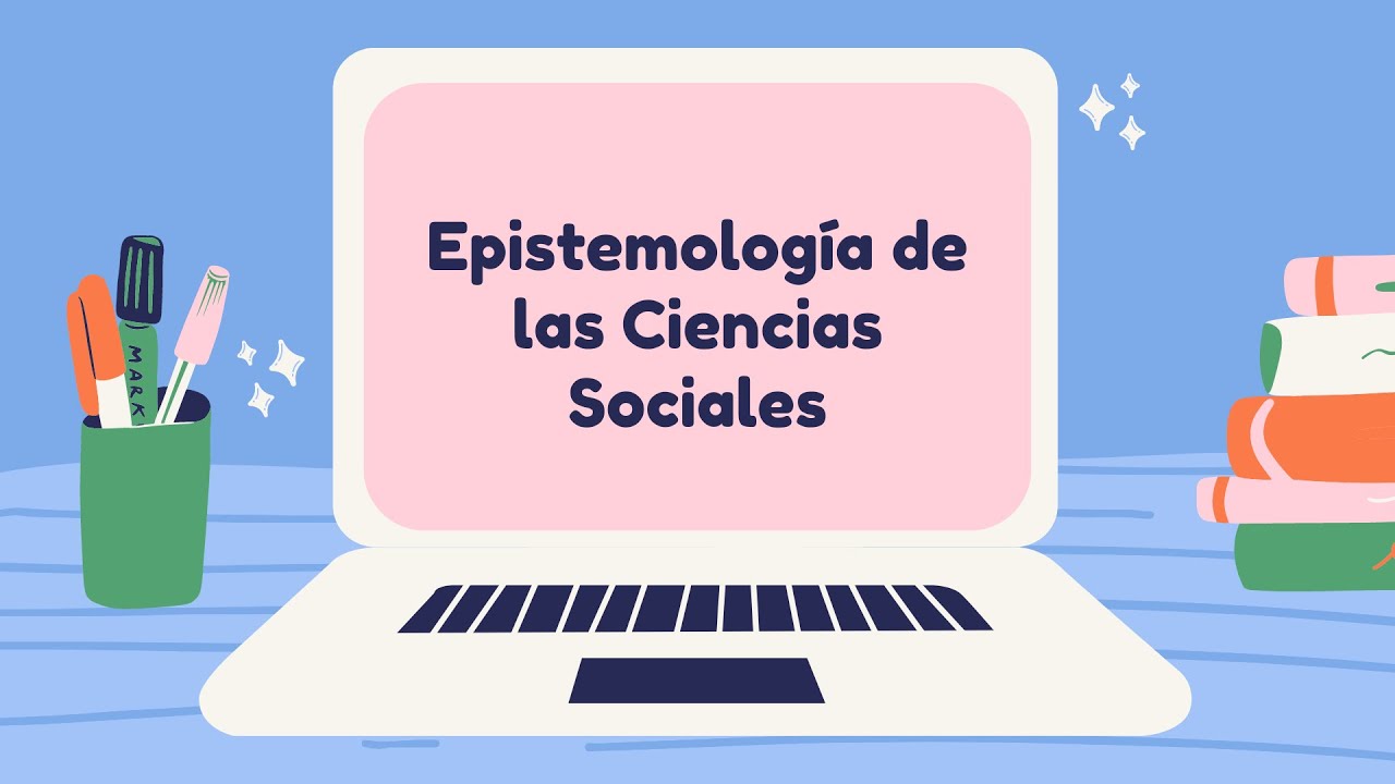 Epistemología de la Ciencias Sociales - Espec. En Ciencias Sociales Junio 2024